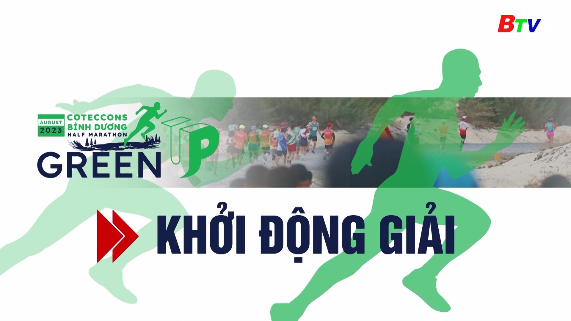 Khởi động Giải Coteccons - Lê Phong Bình Dương Half Marathon 2023- Số 1 (phát sóng 21-08-2023)